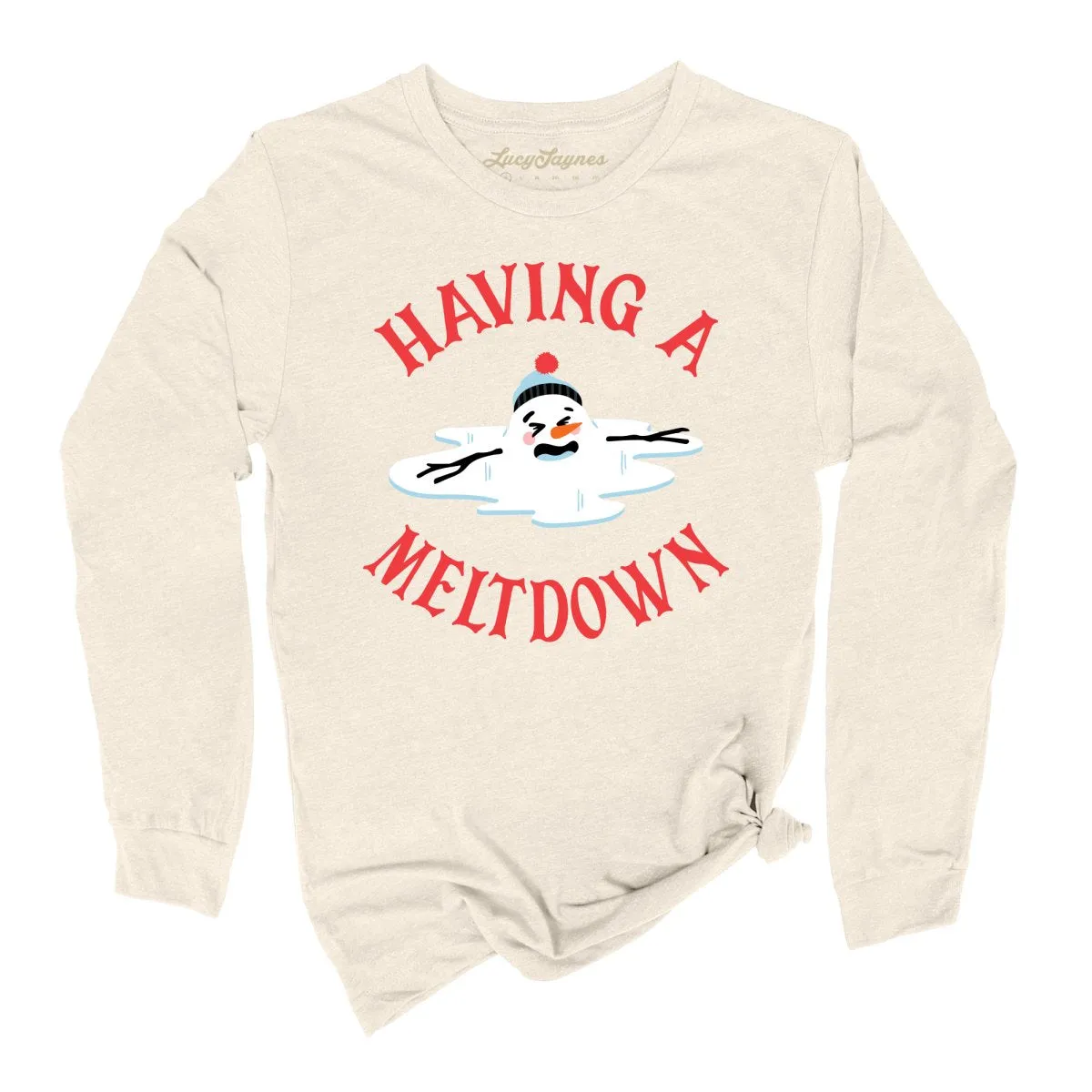 Having A Meltdown Long Sleeve Tee