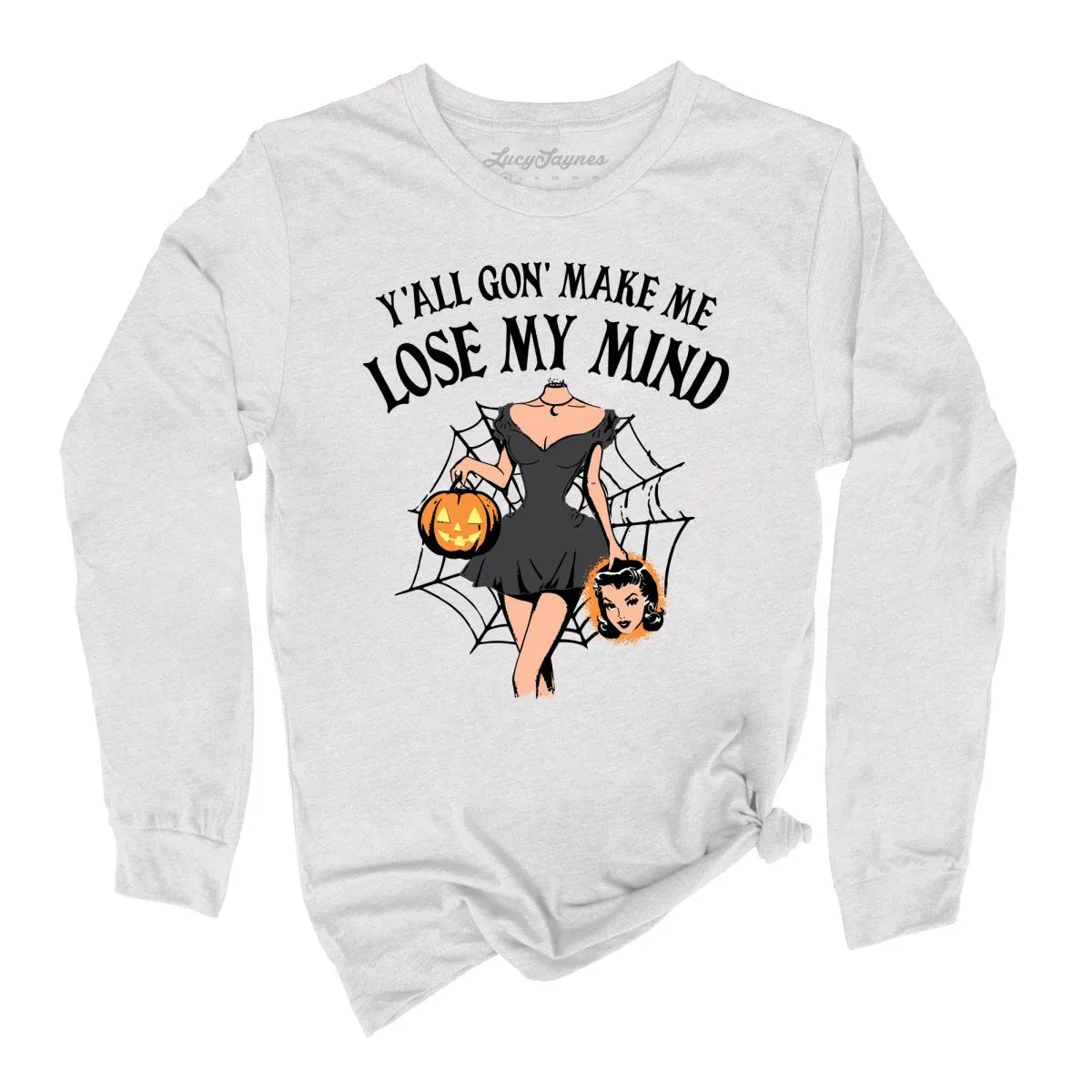 Lose My Mind Long Sleeve Tee